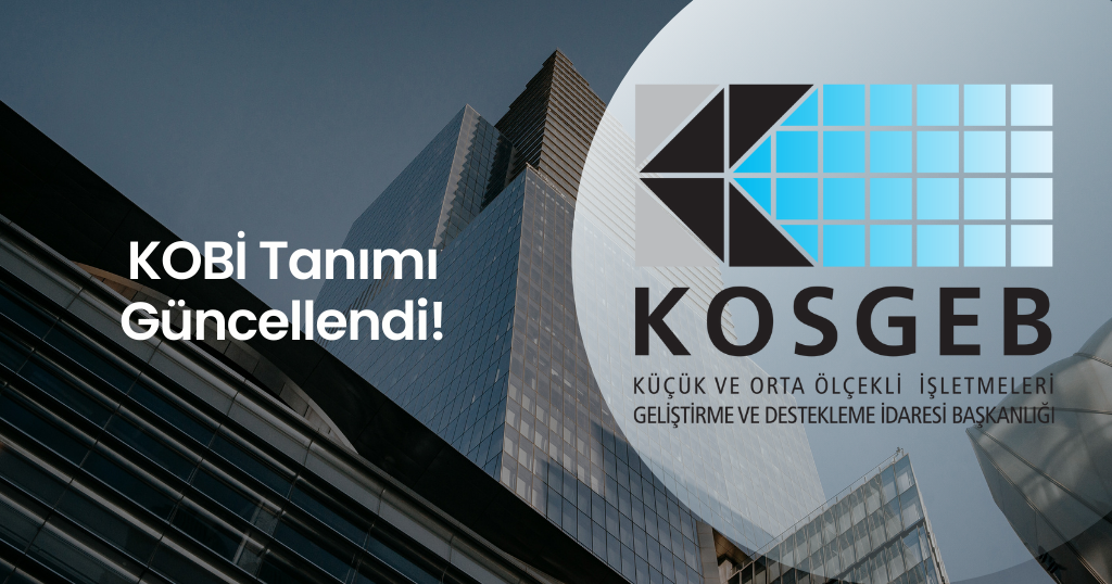 KOBİ Tanımı Güncellendi!